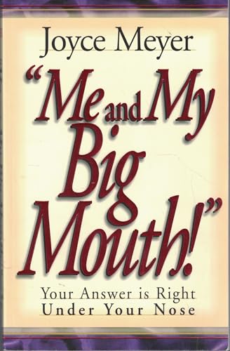 ME and My Big Mouth: Your Answer is Right under Your Nose ME and My Big Mouth: Your Answer is Right under Your Nose