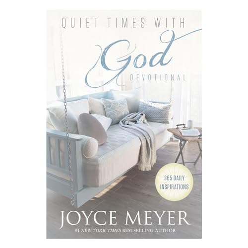 Quiet Times with God Devotional: 365 Daily Inspirations Quiet Times with God Devotional: 365 Daily Inspirations