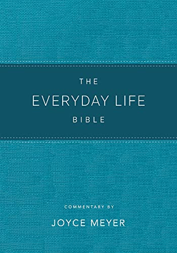 The Everyday Life Bible Teal LeatherLuxe®: The Power of God's Word for Everyday Living