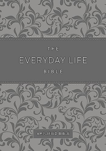 The Everyday Life Bible: Gray LeatherLuxe®: The Power of God's Word for Everyday Living