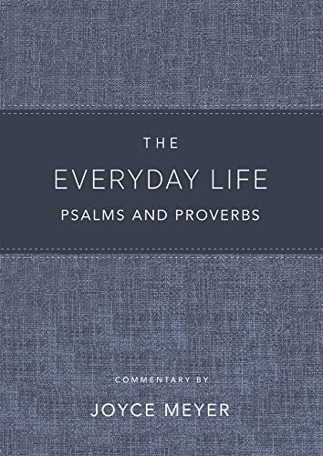 The Everyday Life Psalms and Proverbs, Platinum: The Power of God's Word for Everyday Living The Everyday Life Psalms and Proverbs, Platinum: The Power of God's Word for Everyday Living von FaithWords