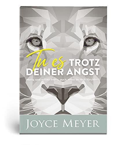 Tu es trotz deiner Angst von Joyce Meyer Ministries