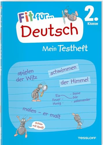 Fit für Deutsch 2. Klasse. Mein Testheft / Fit für die Schule / Lernhilfe / Wie richtige Klassenarbeiten / Bewertung nach Notenschlüssel: Wissen ... Grammatik (Fit für die Schule Mein Testheft) von Tessloff
