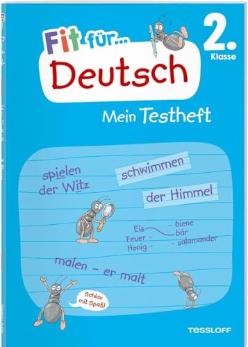 Fit für Deutsch 2. Klasse. Mein Testheft / Fit für die Schule / Lernhilfe / Wie richtige Klassenarbeiten / Bewertung nach Notenschlüssel: Wissen ... Grammatik (Fit für die Schule Mein Testheft) von Tessloff Verlag Ragnar Tessloff GmbH & Co. KG