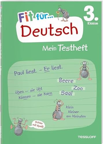 Fit für Deutsch 3. Klasse. Mein Testheft / Fit für die Schule / Lernhilfe / Wie echte Klassenarbeiten / Bewertung nach Notenschlüssel: Wissen testen ... Grammatik (Fit für die Schule Mein Testheft) von Tessloff Verlag Ragnar Tessloff GmbH & Co. KG