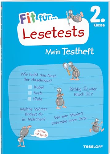 Fit für Lesetests 2. Klasse. Mein Testheft: Texte sicher verstehen und Lesetests erfolgreich meistern (Fit für die Schule Mein Testheft) von Tessloff Verlag Ragnar Tessloff GmbH & Co. KG
