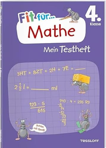 Fit für Mathe 4. Klasse. Mein Testheft / Fit für die Schule / 20 Tests zum Mathe-Lernstoff / Wie echte Klassenarbeiten: Wissen testen im Zahlenraum ... Geometrie (Fit für die Schule Mein Testheft)