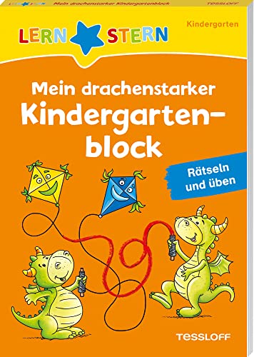 LERNSTERN. Mein drachenstarker Kindergartenblock. Rätseln und üben LERNSTERN. Mein drachenstarker Kindergartenblock. Rätseln und üben