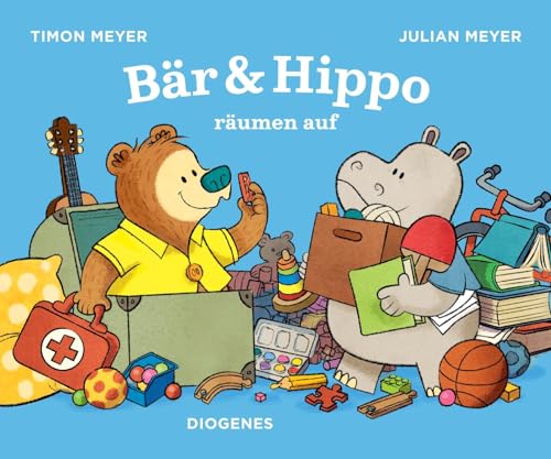 Bär & Hippo räumen auf (Bär und Hippo) von Diogenes