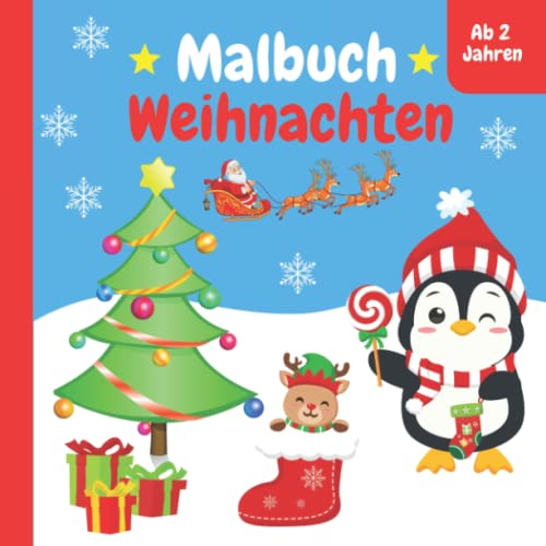 Malbuch Weihnachten ab 2 Jahren: Weihnachtsmalbuch für Kinder | 50 Malvorlagen für die Advents- und Winterzeit | Geschenkidee Für Kinder Mädchen und Jungen | Weihnachten Ausmalbuch