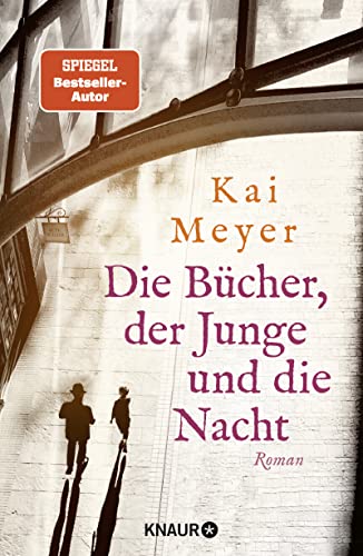 Die Bücher, der Junge und die Nacht: Roman