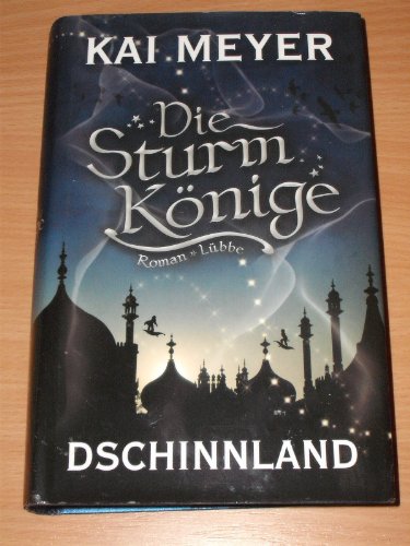 Die Sturmkönige, Bd. 1: Dschinnland