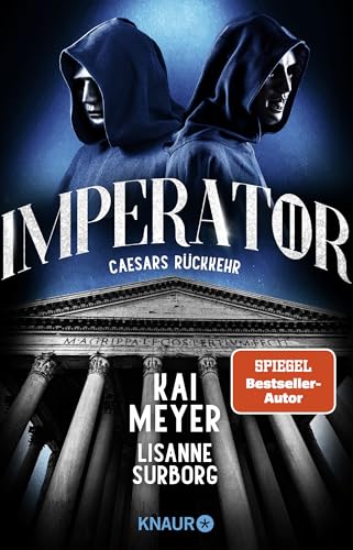 Imperator II. Caesars Rückkehr: Roman | SPIEGEL Bestseller-Autor von Knaur TB