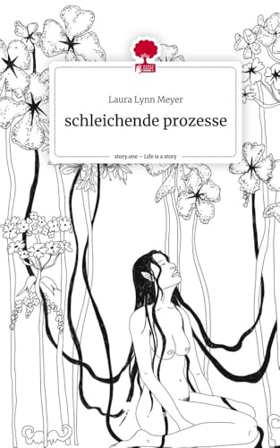 schleichende prozesse. Life is a Story - story.one von story.one publishing