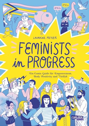 Feminists in Progress: Ein Comic-Guide für Empowerment, Body Positivity und Vielfalt | Ein Must-have für alle Generationen