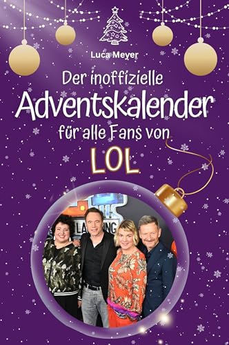Der inoffizielle Adventskalender für alle Fans von LOL - 2024 von FlipFlop