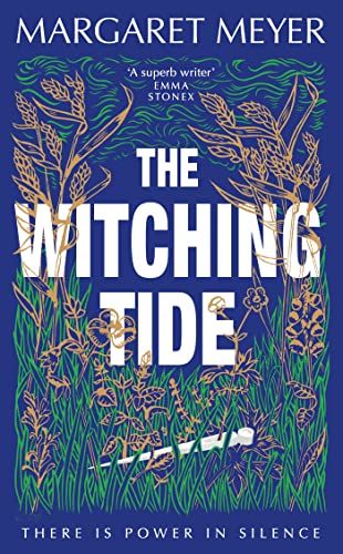 The Witching Tide: The powerful and gripping debut novel for readers of Margaret Atwood and Hilary Mantel von Phoenix