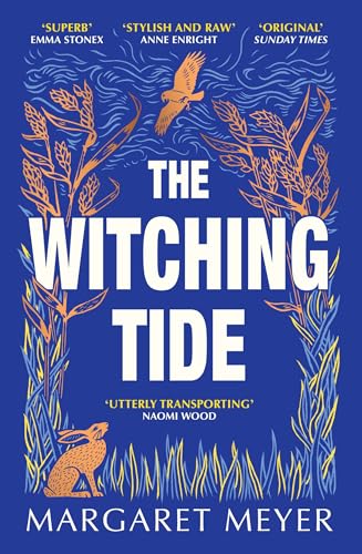 The Witching Tide: The powerful and gripping debut novel for readers of Margaret Atwood and Hilary Mantel