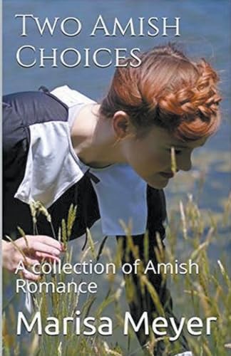 Two Amish Choices von Trellis Publishing