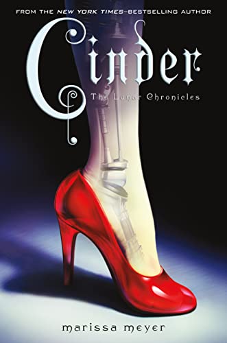 Cinder: Book One of the Lunar Chronicles (Lunar Chronicles, 1)