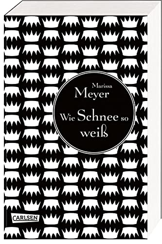 Die Luna-Chroniken 4: Wie Schnee so weiß: Ein rasanter Mix aus Grimms Märchen und SciFi, mit einer romantischen Liebesgeschichte on top! (4) von Carlsen