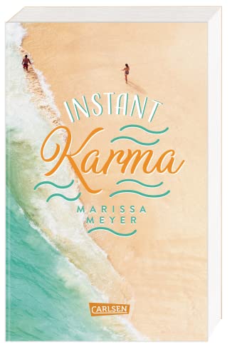 Instant Karma: Von der beliebten New-York-Times- und SPIEGEL-Bestseller-Autorin! von Carlsen