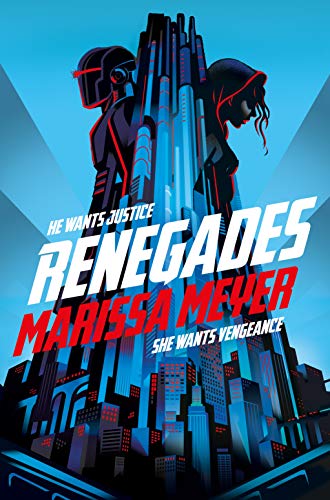 Renegades: the bestselling high-stakes superhero adventure (Renegades, 1)
