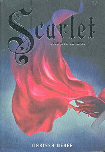 Scarlet = Scarlet (Cronicas Lunares, Band 2)