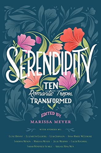 Serendipity: Ten Romanic Tropes, Transformed (Thorndike Press Youth Large Print Young Adult) von Youth Large Print