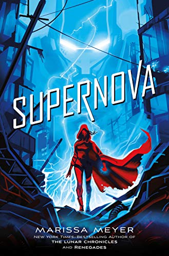 Supernova (Renegades, 3, Band 3)