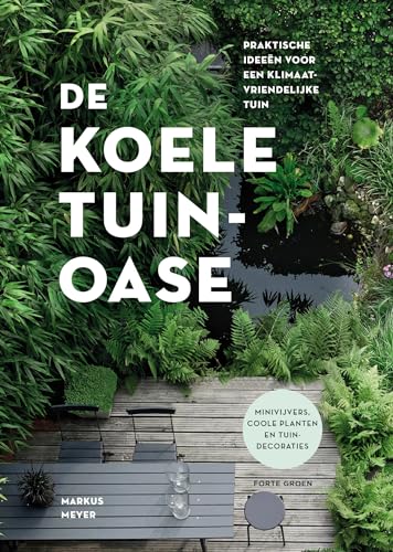 De koele tuinoase: praktische ideeën voor een klimaatvriendelijke tuin von Spectrum
