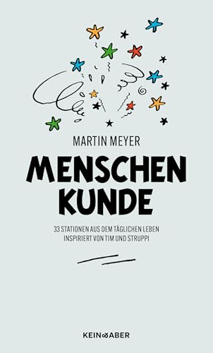 Menschenkunde: 33 Stationen aus dem täglichen Leben inspiriert von Tim und Struppi von Kein + Aber