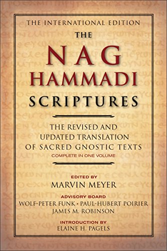 The Nag Hammadi Scriptures: The Revised and Updated Translation of Sacred Gnostic Texts Complete in One Volume