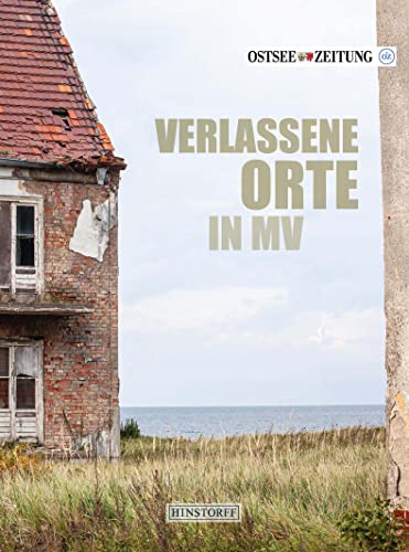 Verlassene Orte in MV von Hinstorff