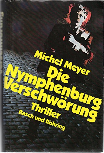 Die Nymphenburg - Verschwörung