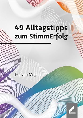 49 Alltagstipps zum StimmErfolg von Wißner-Verlag