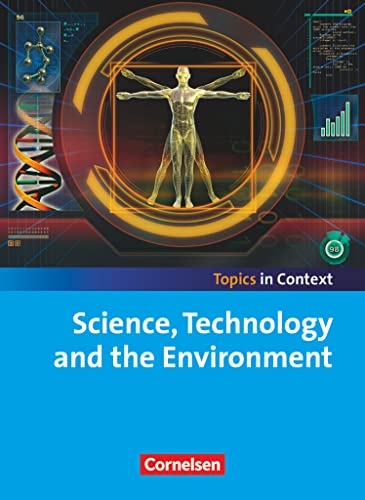 Topics in Context: Science, Technology and the Environment
