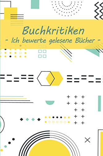 Buchkritiken: Ich bewerte gelesene Bücher - zum Ausfüllen - für 100 unvergessliche Bücher - 6" x 9" Format (~15,24 x 22,86 cm) - RETRO von Independently published