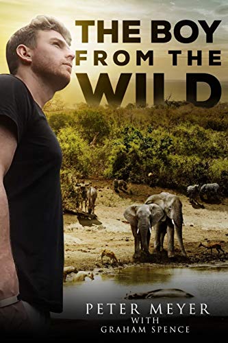 The Boy from the Wild von CreateSpace Independent Publishing Platform