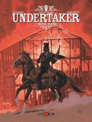 Undertaker. Mister Prairie (Vol. 7) von Alessandro