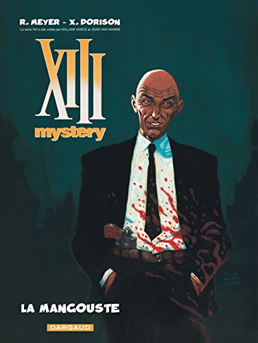XIII Mystery - Tome 1 - La Mangouste von DARGAUD
