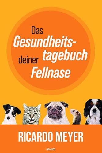 Das Gesundheitstagebuch deiner Fellnase
