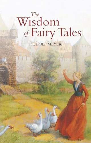 The Wisdom of Fairy Tales von Floris Books