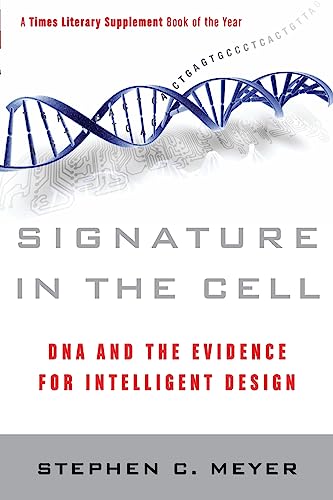 Signature in the Cell: DNA and the Evidence for Intelligent Design von HarperOne