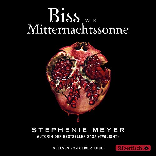 Bella und Edward 5: Biss zur Mitternachtssonne: Die weltberühmte Liebesgeschichte endlich aus Edwards Sicht: 4 CDs (5)