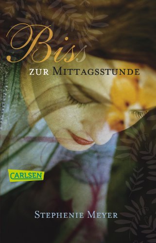 Biss zur Mittagsstunde (Bella und Edward 2)
