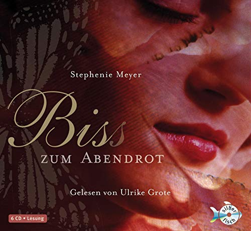 Bis(s) zum Abendrot (6 CDs) (Bella und Edward, Band 3)