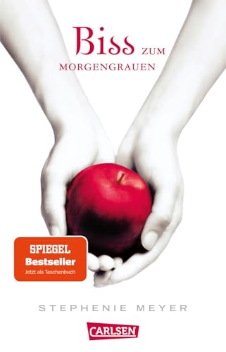 Biss zum Morgengrauen (Bella und Edward 1): Romantische Fantasy-Serie mit Vampiren und Werwölfen - die Twilight Saga aus Bellas Sicht von Carlsen