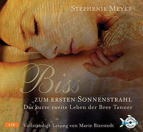 Biss zum ersten Sonnenstrahl: Das kurze zweite Leben der Bree Tanner (Ungekürzte Lesung): Das kurze zweite Leben der Bree Tanner: 4 CDs