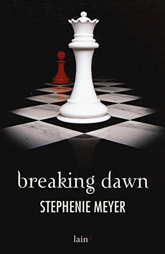 Breaking dawn (Lain ya)